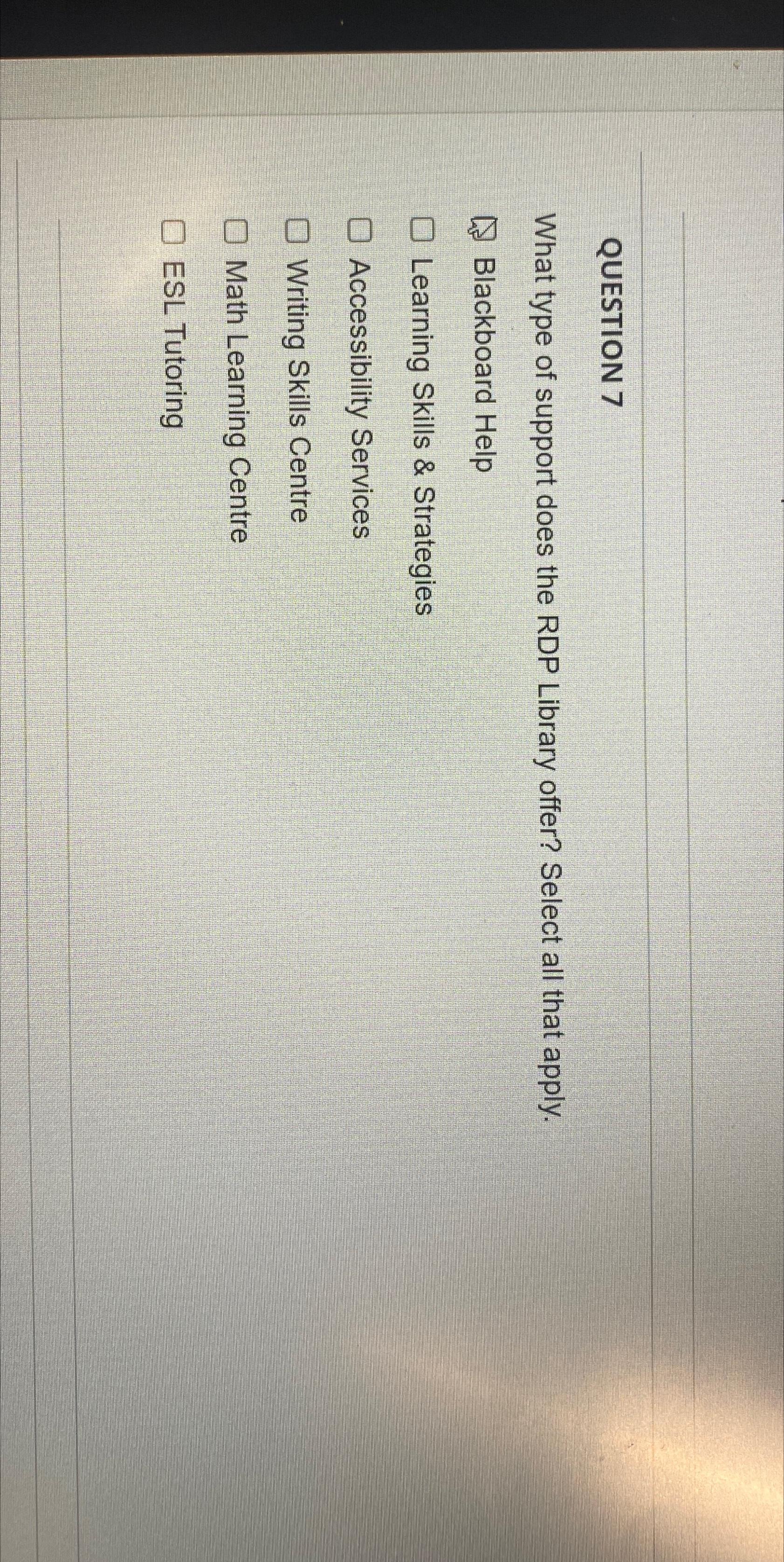 Solved QUESTION 7What type of support does the RDP Library | Chegg.com