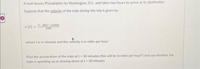 Solved A train leaves Philadelphia for Washington D.C. and