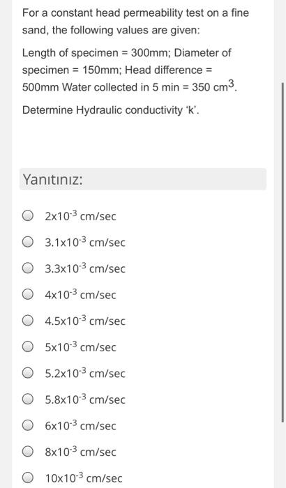 Solved For A Constant Head Permeability Test On A Fine Sa Chegg Com