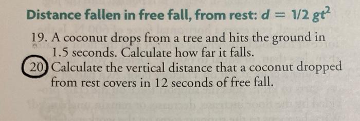 Solved Distance fallen in free fall, from rest: d = = 1/2 | Chegg.com