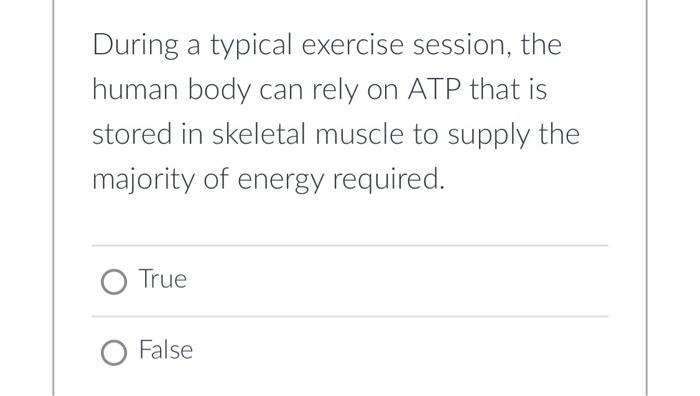 Solved During a typical exercise session, the human body can | Chegg.com