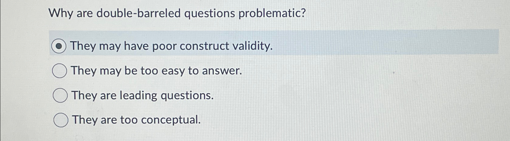 Solved Why are double-barreled questions problematic?They | Chegg.com