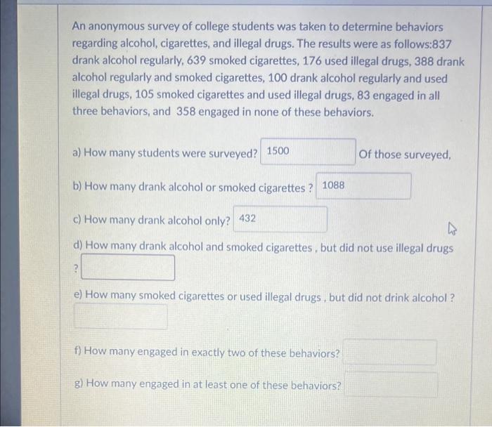 Solved An anonymous survey of college students was taken to | Chegg.com