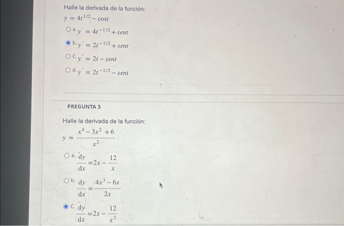 Halle la derivada de la función: \[ \begin{array}{l} y=4 t^{1 / 2}-\text { cost } \\ \text { a. } y^{\prime}=4 t^{-1 / 2}+\te