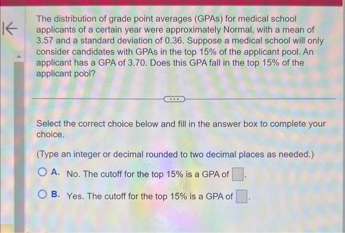 Solved The distribution of grade point averages (GPAs) for | Chegg.com