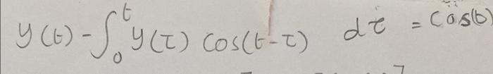 \( y(t)-\int_{0}^{t} y(\tau) \cos (t-\tau) d \tau=\cos (t) \)