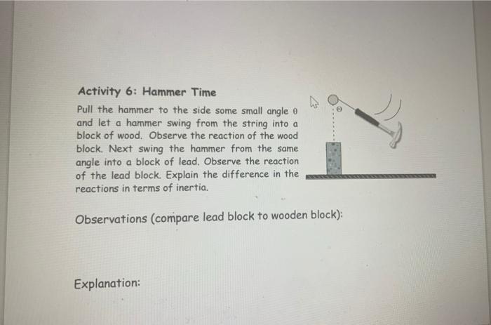 Solved Activity 6: Hammer Time Pull the hammer to the side | Chegg.com