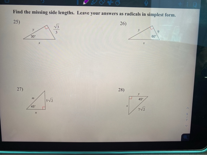 Solved Find the missing side lengths. Leave your answers as | Chegg.com
