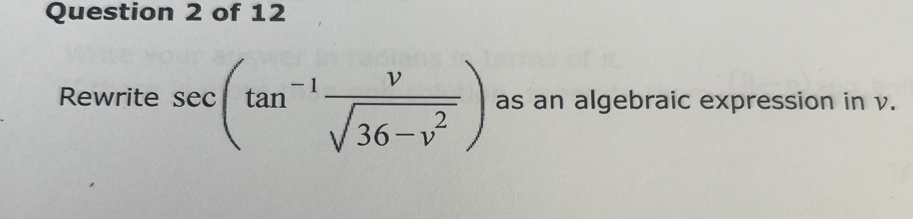 Solved rewrite sec tan 1 v36 v22 as an algebraic chegg