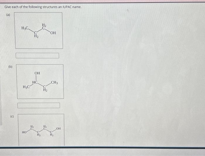 Solved Give Each Of The Following Structures An IUPAC Name. | Chegg.com