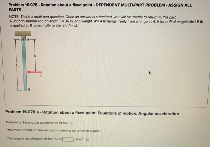 Solved Problem 16.078 - Rotation about a fixed point - | Chegg.com