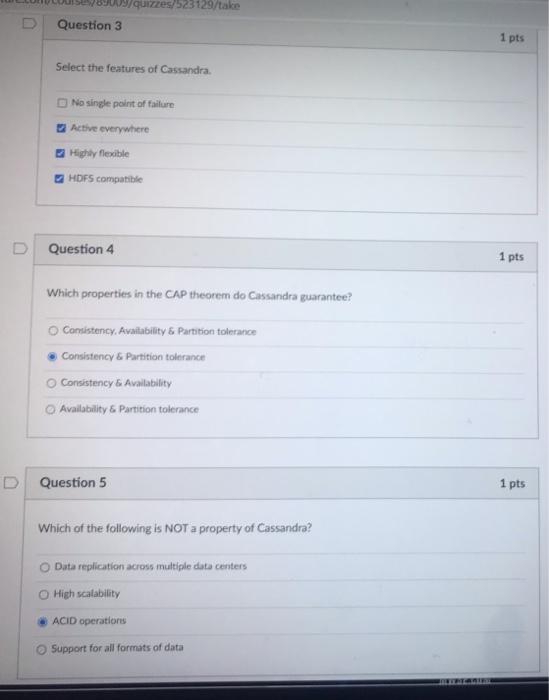 Solved quizzes/523129/take Question 3 1 pts Select the | Chegg.com