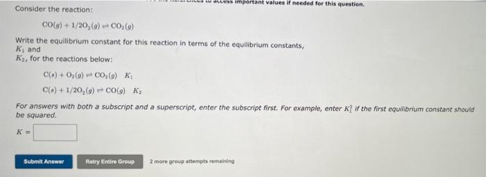 Solved Consider The Reaction: CO(g)+1/2O2(g)=CO2(g) Write | Chegg.com