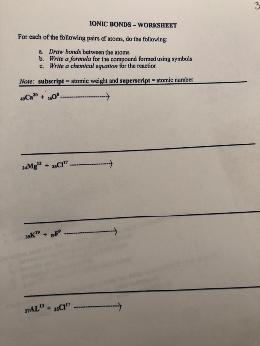 Solved 3 Ionic Bonds Worksheet For Each Of The Following Chegg Com