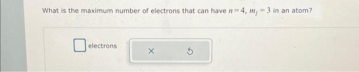 max number of electrons for n=4