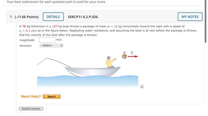 Solved A 78−kg Fisherman In A 127−kg Boat Throws A Package | Chegg.com