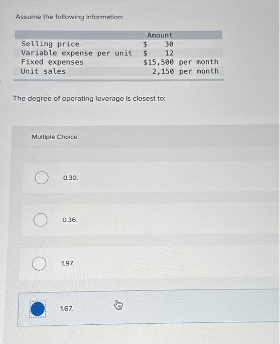 Solved Assume The Following Information: The Degree Of | Chegg.com