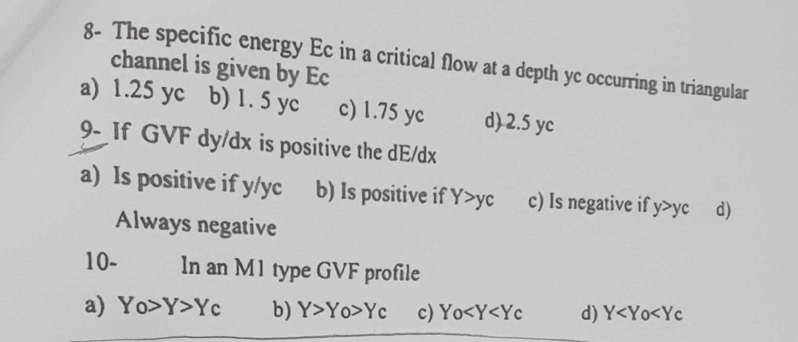 Solved 8- The specific energy Ec in a critical flow at a | Chegg.com