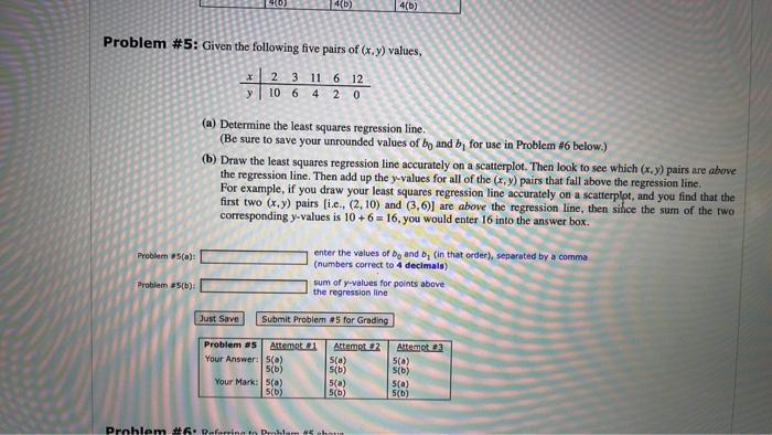 Solved 190) (b) 4(b) Problem #5: Given the following five | Chegg.com