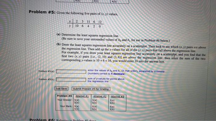 Solved 190) (b) 4(b) Problem #5: Given The Following Five | Chegg.com