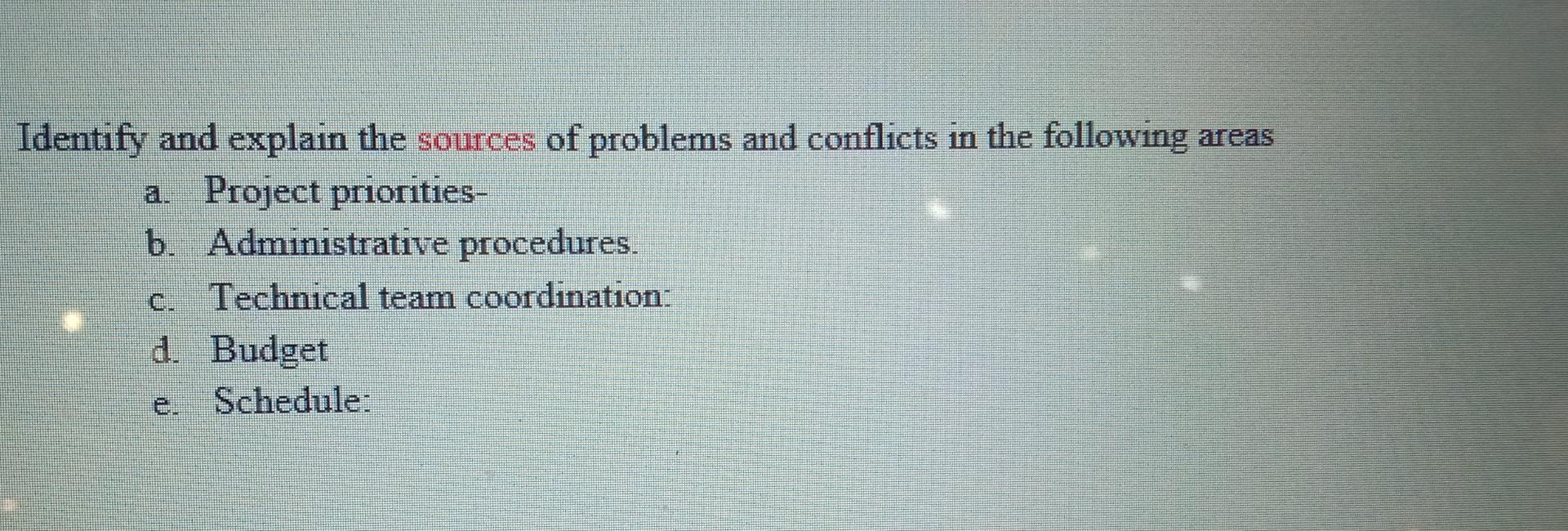 Solved Identify and explain the sources of problems and | Chegg.com