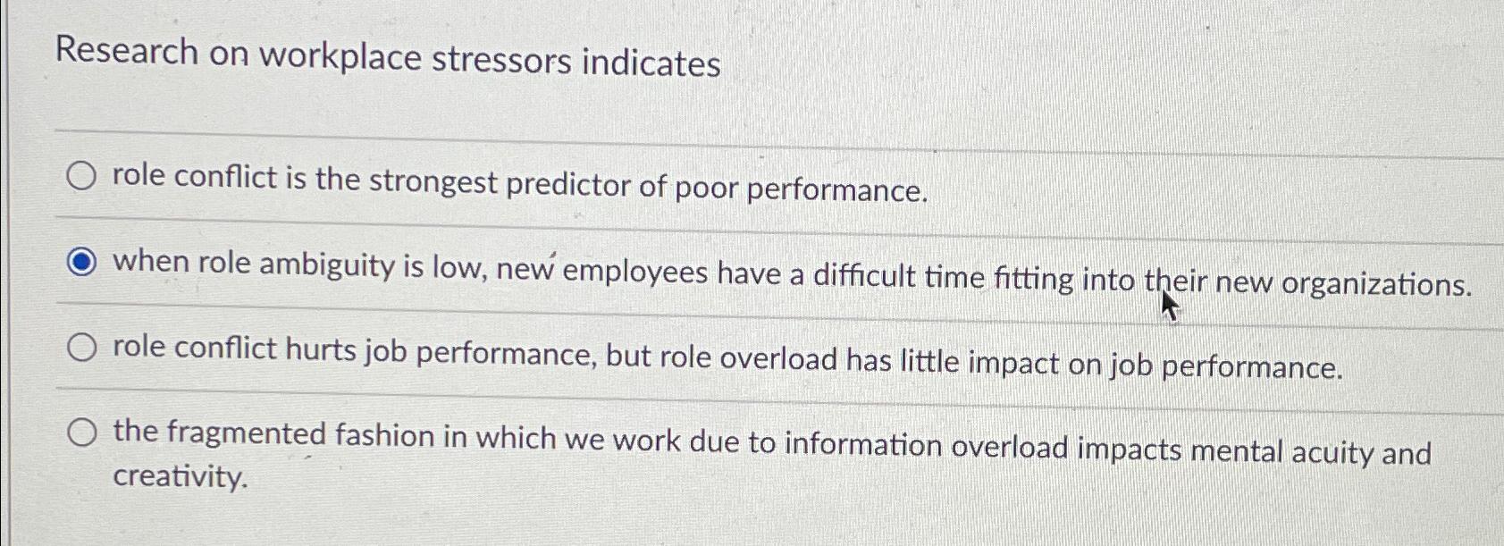 research on workplace stressors indicates