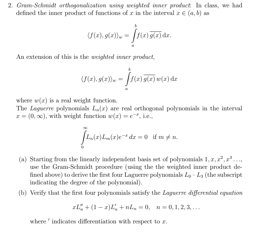 Solved 2. Gram-Schmidt Orthogonalization Using Weighted | Chegg.com