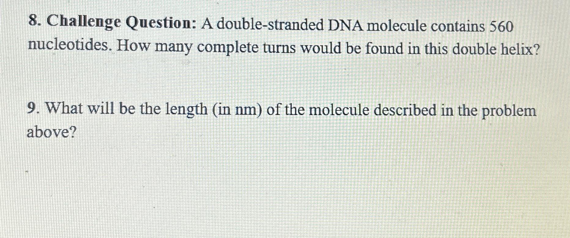 Solved Challenge Question A Double Stranded Dna Molecule