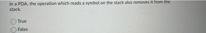 Solved In a PDA, the operation which reads a symbol on the | Chegg.com image.