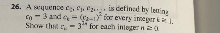 Solved 26. A sequence Co, C1, C2,.,. is defined by letting | Chegg.com