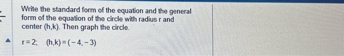 Solved Write the standard form of the equation and the | Chegg.com