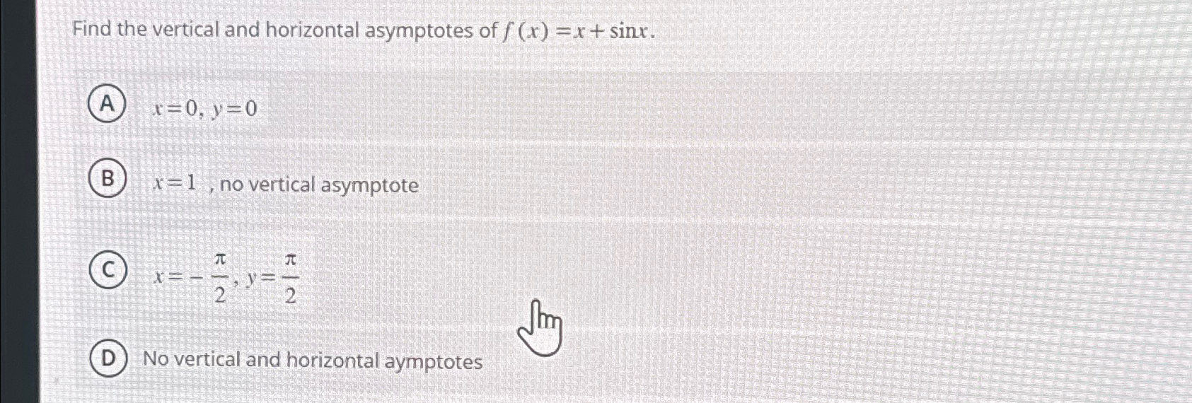 Solved Find the vertical and horizontal asymptotes of | Chegg.com