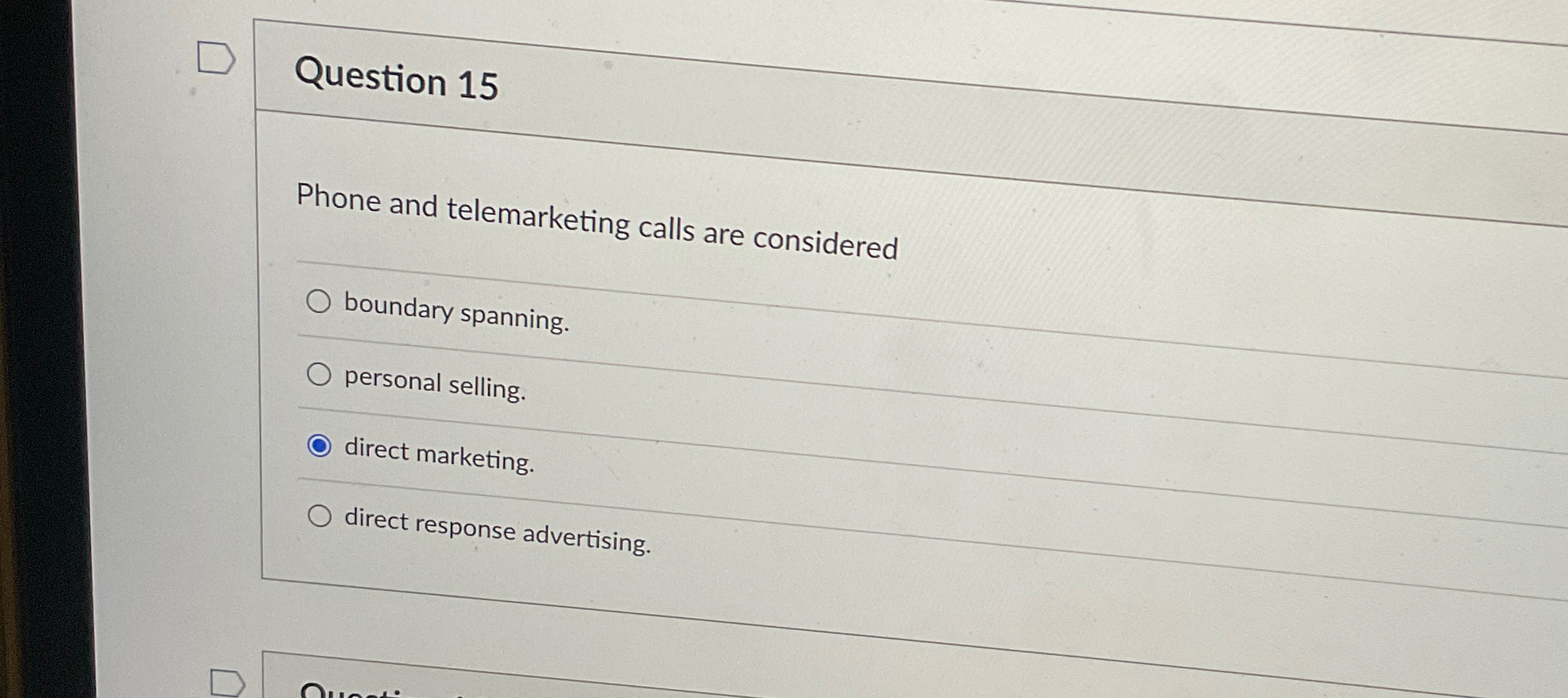 Solved Question 15Phone and telemarketing calls are | Chegg.com
