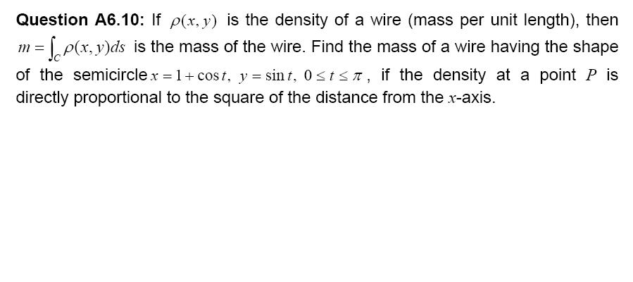 If Rho X Y Is The Density Of A Wire Mass Per Un Chegg Com