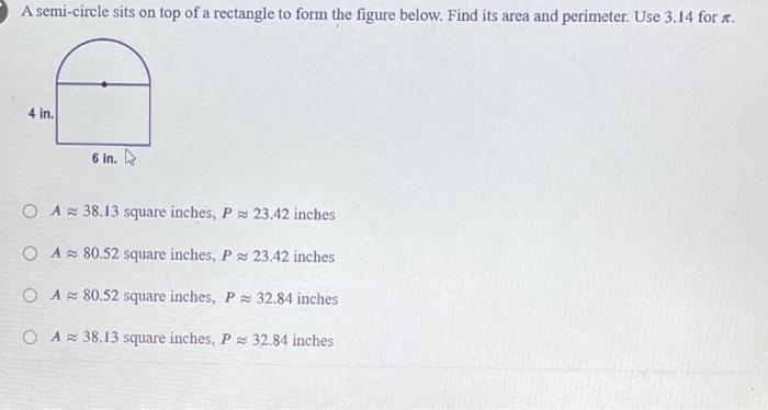 solved-a-semi-circle-sits-on-top-of-a-rectangle-to-form-the-chegg