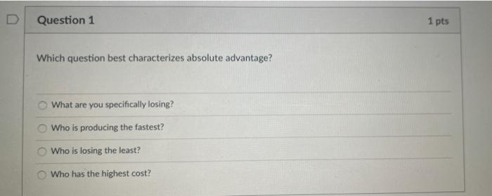 Solved D Question 1 1 pts Which question best characterizes | Chegg.com
