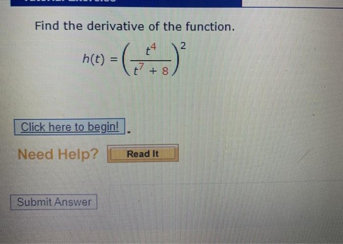 Solved Find The Derivative Of The Function. 2 H(t) = Click | Chegg.com