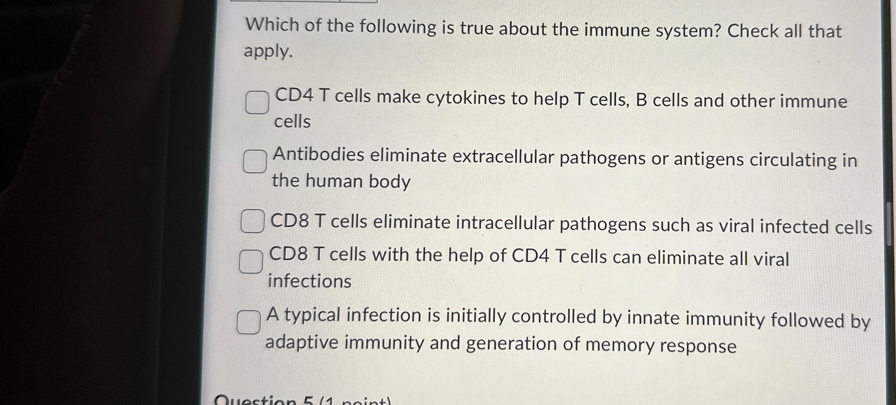 Solved Which of the following is true about the immune | Chegg.com