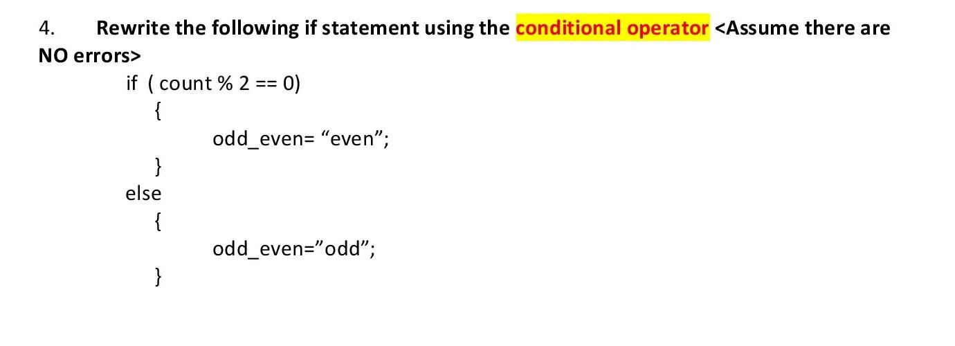 Solved 4. Rewrite the following if statement using the | Chegg.com