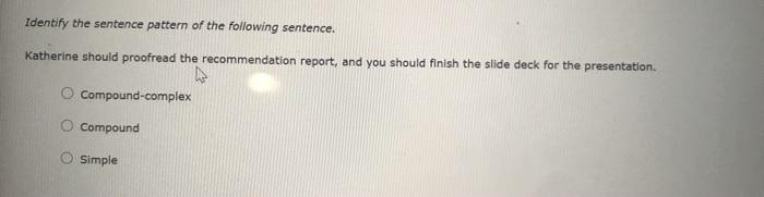 solved-identify-the-sentence-pattern-of-the-following-chegg