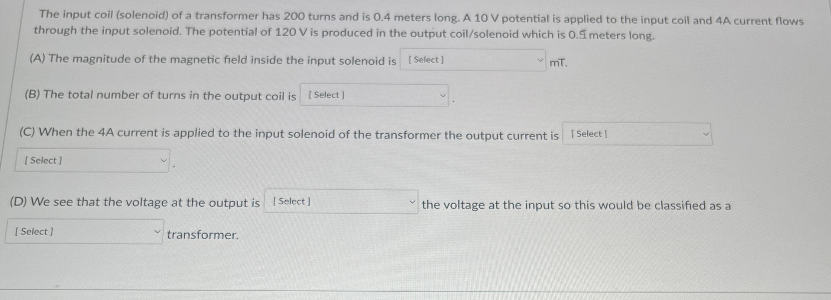 Solved The input coil (solenoid) ﻿of a transformer has 200 | Chegg.com