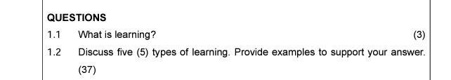 5 Learning Questions Solved QUESTIONS1.1 What is learning?1.2 Discuss five (5) | Chegg.com