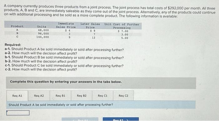 Solved A Company Currently Produces Three Products From A | Chegg.com