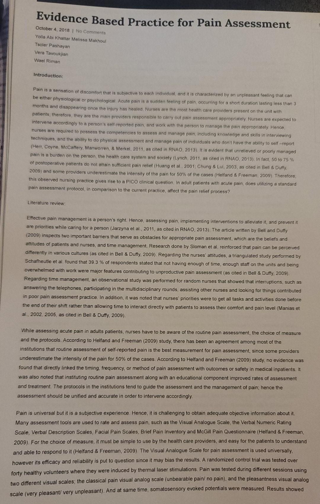 Evidence Based Practice for Pain Assessment October 4, 2018 | No Comments Yolla Abi Khattar Melissa Makhoul Tsoler Pashayan V