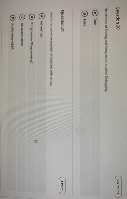 Solved Question 20 0.5 Points The process of finding and | Chegg.com