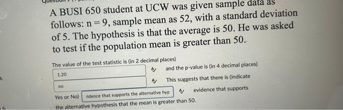 Solved A BUSI 650 student at UCW was given sample data ds | Chegg.com