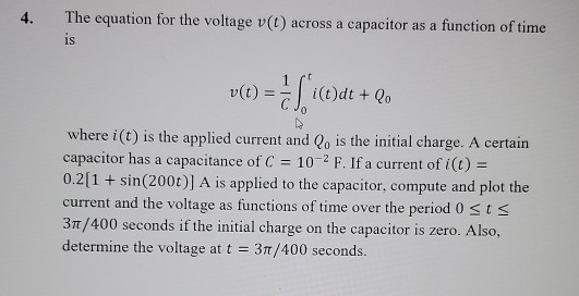 Solved The Equation For The Voltage Vt Across A Capacitor Chegg Com