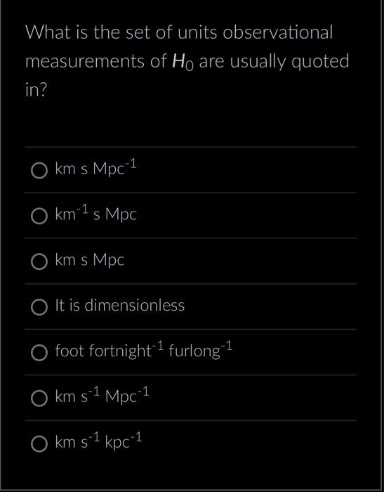 What is the set of units observational measurements of \( H_{0} \) are usually quoted in?