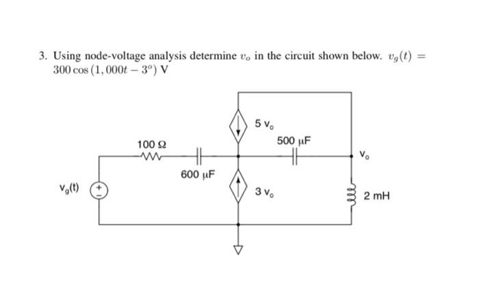 Solved 3. Using node-voltage analysis determine v, in the | Chegg.com
