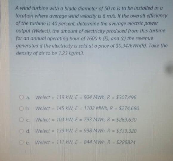 Solved A wind turbine with a blade diameter of 50 m is to be | Chegg.com
